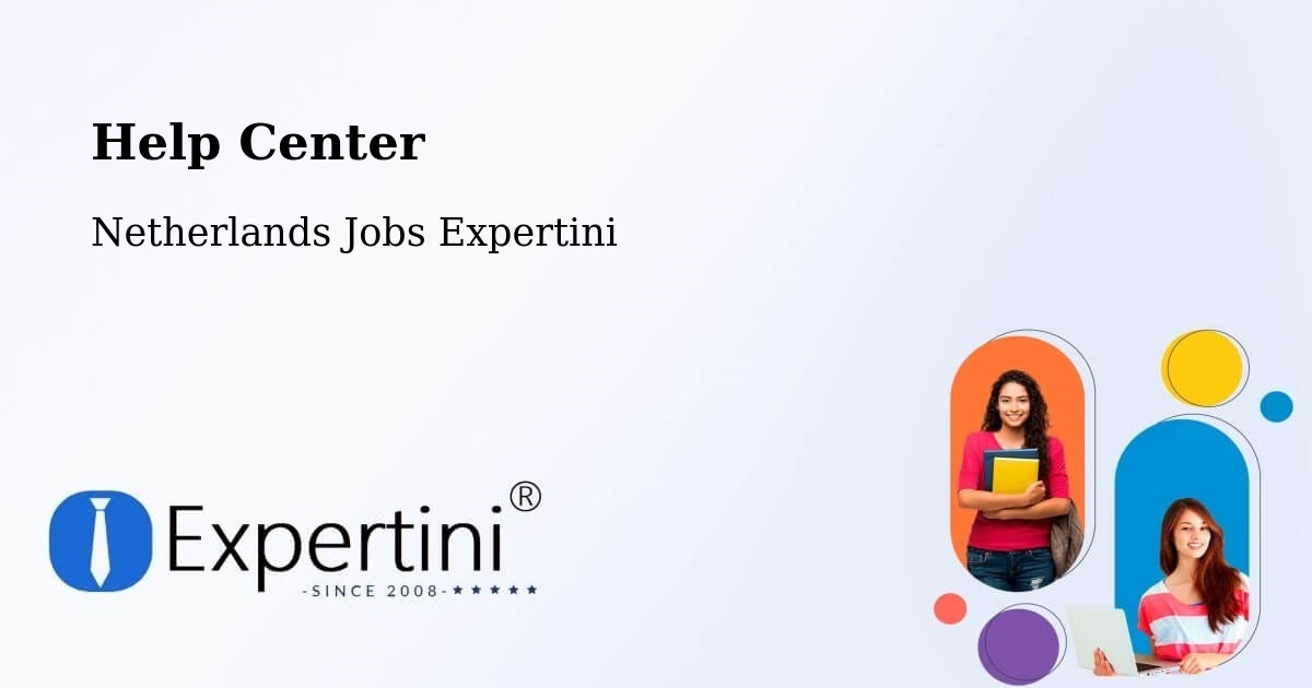 Help Center – Gendt - Netherlands Jobs Expertini