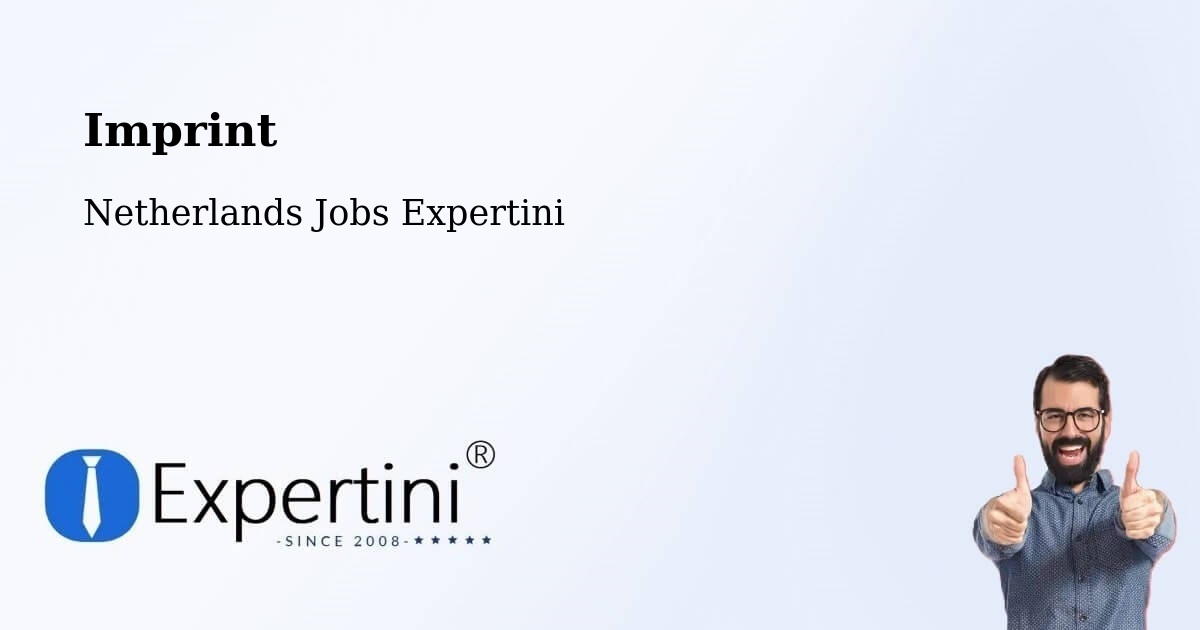 Imprint – Gendt - Netherlands Jobs Expertini